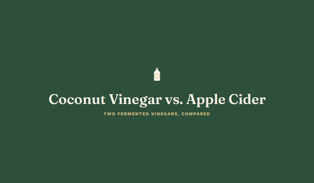 Coconut Vinegar vs. Apple Cider Vinegar: What’s the Difference?